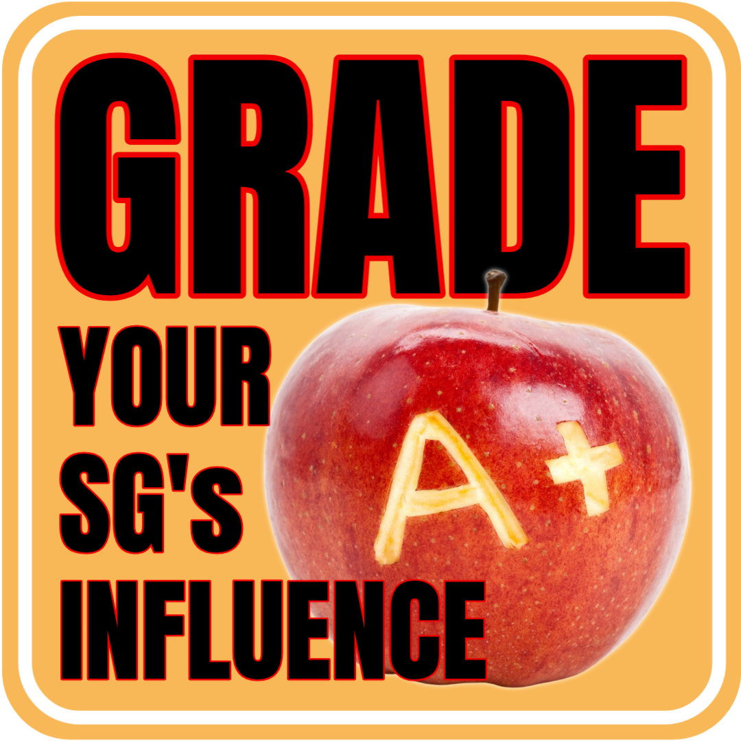 Grade Your SGs Influence